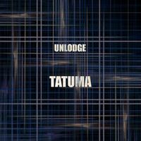 Unlodge - Tatuma