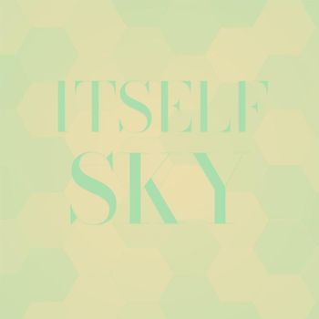 Various Artists - Itself Sky