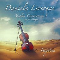 Daniele Liverani - Impetus - Violin Concerto n.1 in D Major