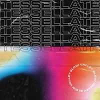 Slow Valley - Tessellate