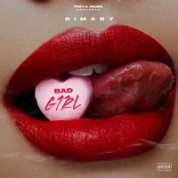 Dimary - Bad Girl (Explicit)