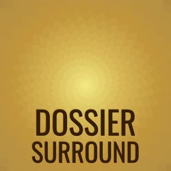 Various Artists - Dossier Surround