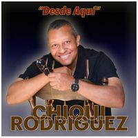 Chiqui Rodriguez - Desde Aqui
