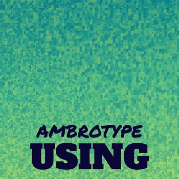 Various Artists - Ambrotype Using