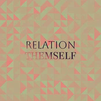 Various Artists - Relation Themself