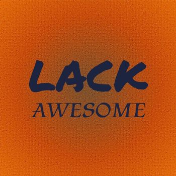 Various Artists - Lack Awesome