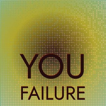 Various Artists - You Failure