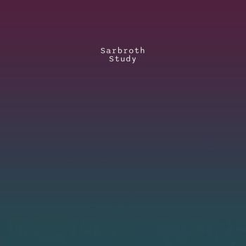 Sarbroth - Study