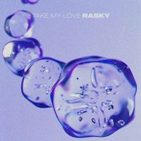 Rasky - Take my love