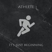 Athlete - It's Just Beginning