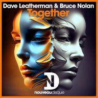 Dave Leatherman & Bruce Nolan - Together