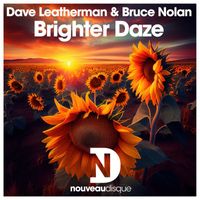 Dave Leatherman & Bruce Nolan - Brighter Daze