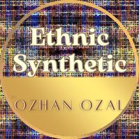 Ozhan Ozal - Ethnic Synthetic