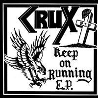 Crux - Keep On Running EP (Explicit)