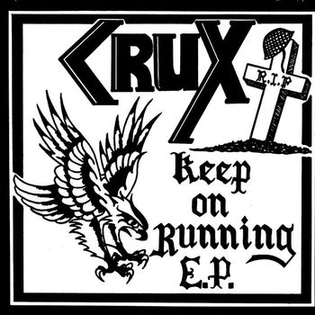 Crux - Keep On Running EP (Explicit)