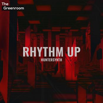 Huntersynth - Rhythm Up (Extended Mix)