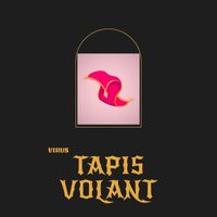 Virus - Tapis volant (Explicit)