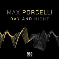 Max Porcelli - Day and Night