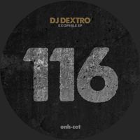 DJ Dextro - Exophile EP