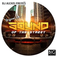 DJ Alexis Freites - Sound of The Street