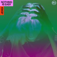 Jengi - Nothing Is Easy EP