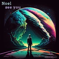 Noel - See You