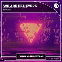 Ephoric - We Are Believers (Beyond Horizons Official Anthem Extended Mix)