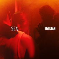 Emilian - Sex (Explicit)