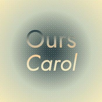 Various Artists - Ours Carol