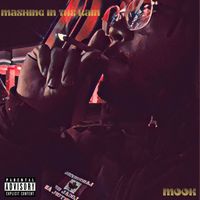Mook - Mashing in the Rain (Explicit)