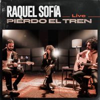 Raquel Sofía - Pierdo El Tren (Live)