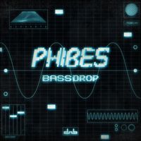 Phibes - Bassdrop