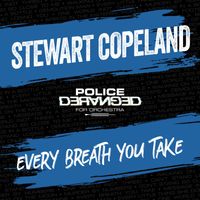 Stewart Copeland - Every Breath You Take