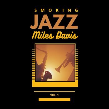 Miles Davis - Smoking Jazz, Vol. 1