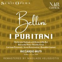 Riccardo Muti - BELLINI: I PURITANI