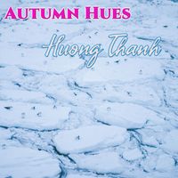 Huong Thanh - Autumn Hues
