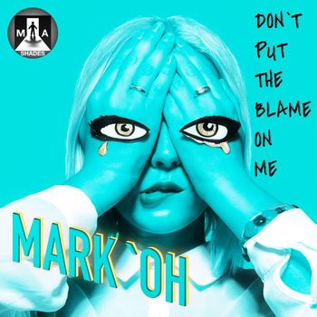 Mark 'Oh - Don't Put the Blame On Me (MAIN THEME)