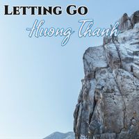 Huong Thanh - Letting Go