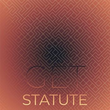 Various Artists - Get Statute