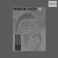 Szulcy - Horror Vacui (Explicit)