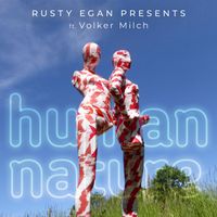 Rusty Egan feat. Volker Milch - Human Nature