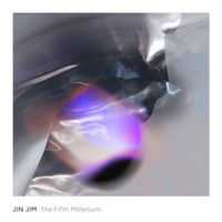 Jin Jim - The Fifth Millenium