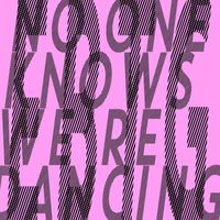 Everything But The Girl - No One Knows We’re Dancing
