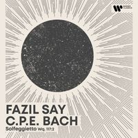 Fazil Say - Morning Piano - CPE Bach: Solfeggietto, Wq. 117/2