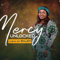 Enjoy - Mercy Unlocked