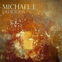 Michael e - Delicious