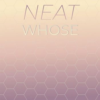 Various Artists - Neat Whose
