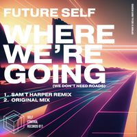 Future Self - Where We're Going
