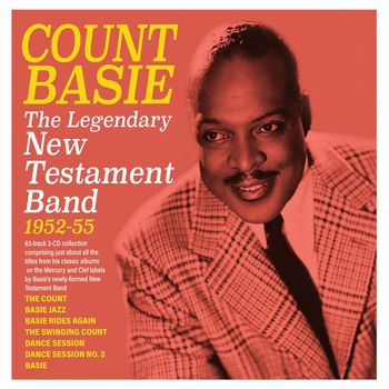 Count Basie - The Legendary New Testament Band 1952-55