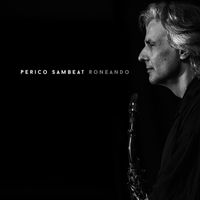 Perico Sambeat - Roneando